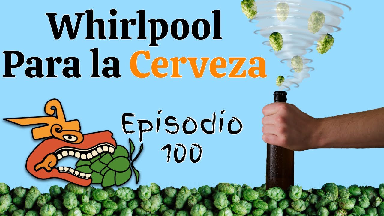 Whirlpool o Remolino para adición de lúpulo en la cerveza