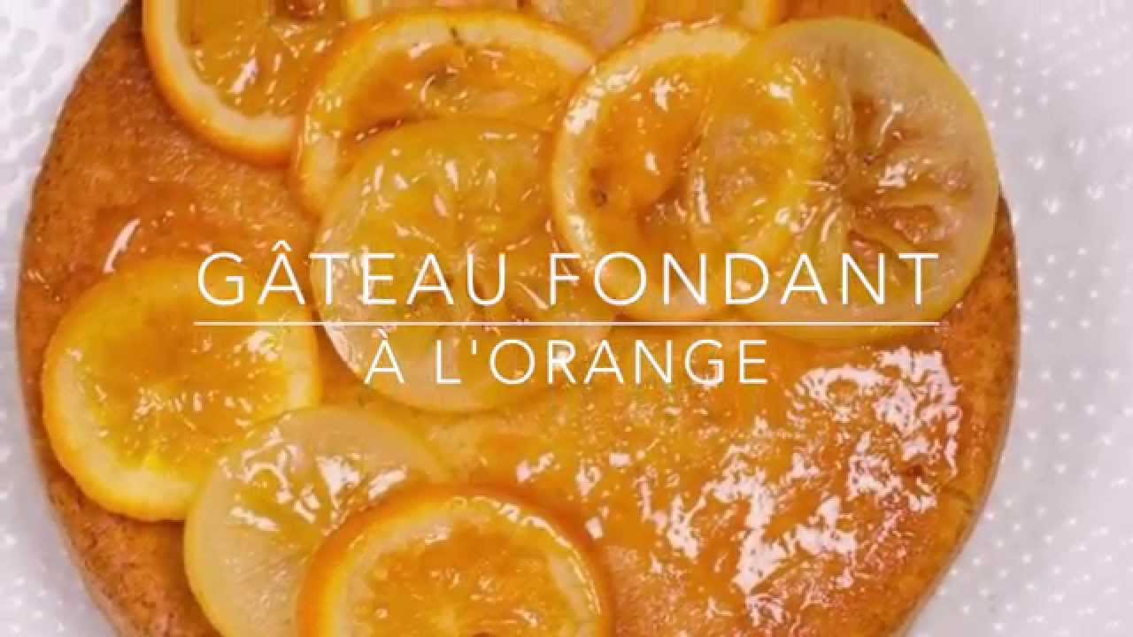 Recette facile   Gâteau fondant à l'orange