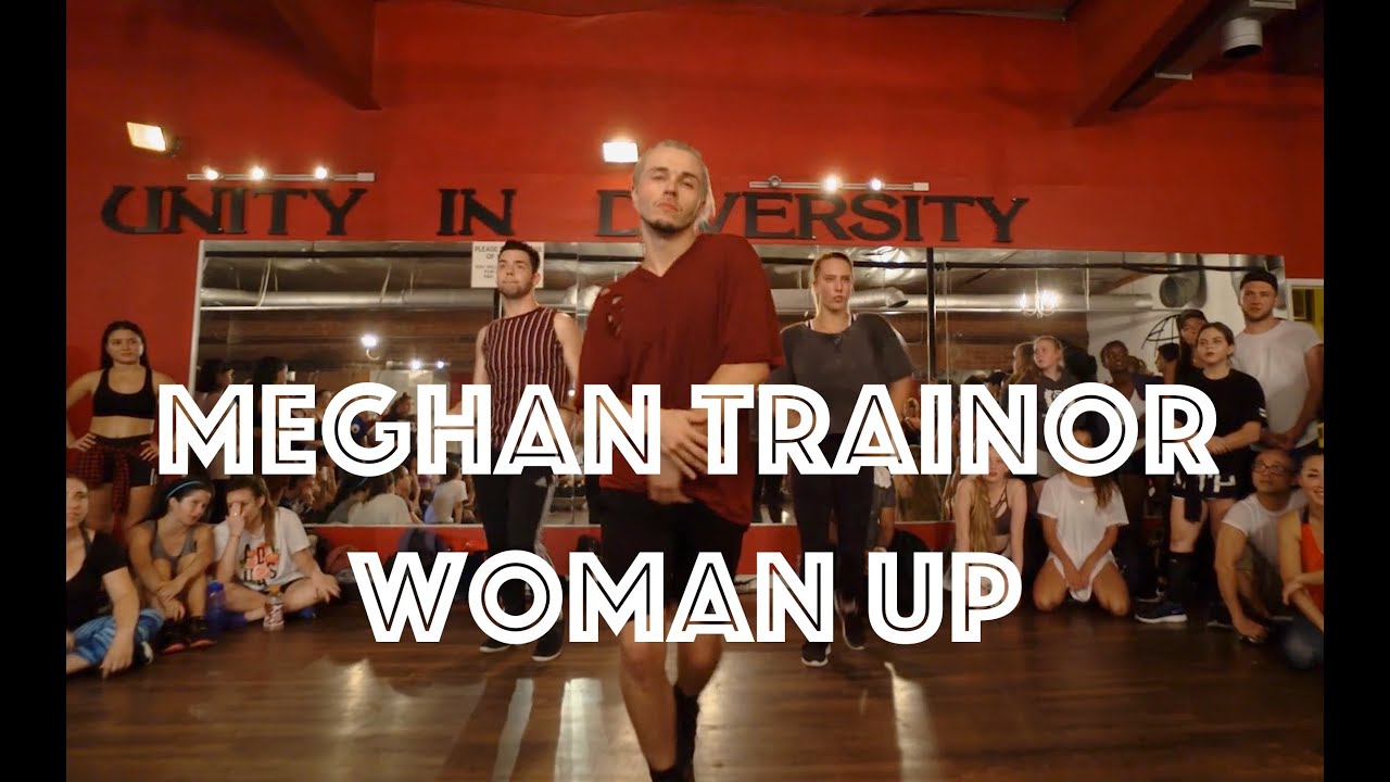 Meghan Trainor - Woman Up | Hamilton Evans Choreography