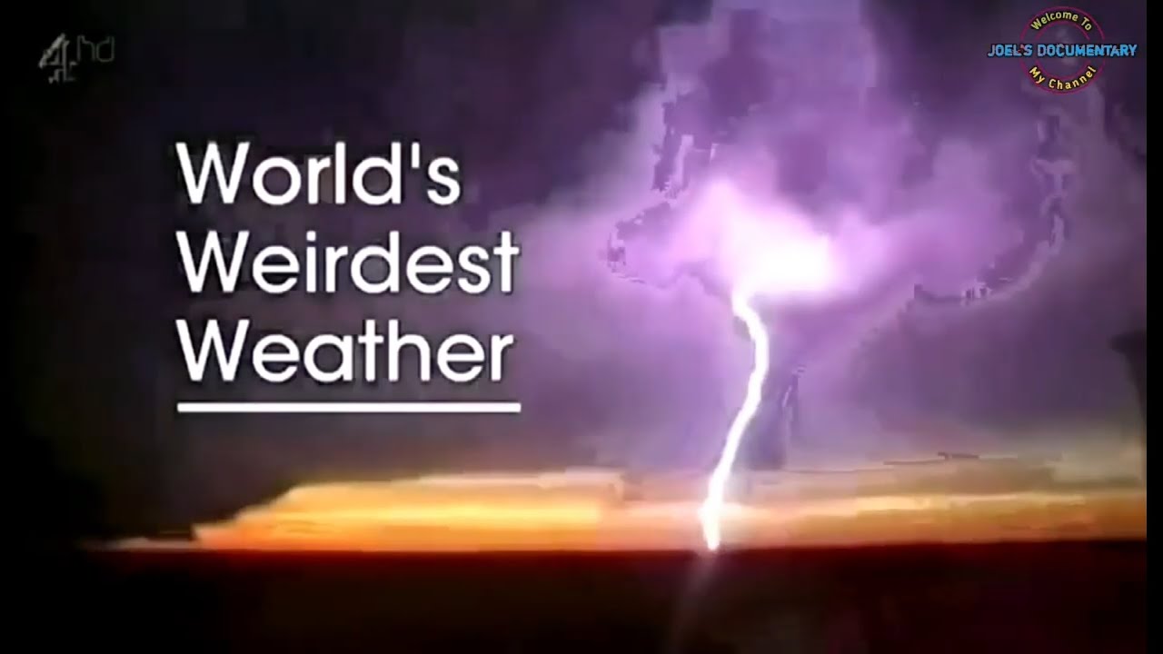World's Weirdest Weather