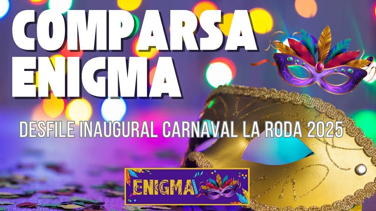 Comparsa ENIGMA en el desfile inaugural del Carnaval de La Roda 2025.