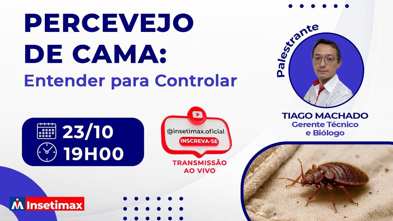 Aula 6 - Percevejo de Cama: Entender para Controlar