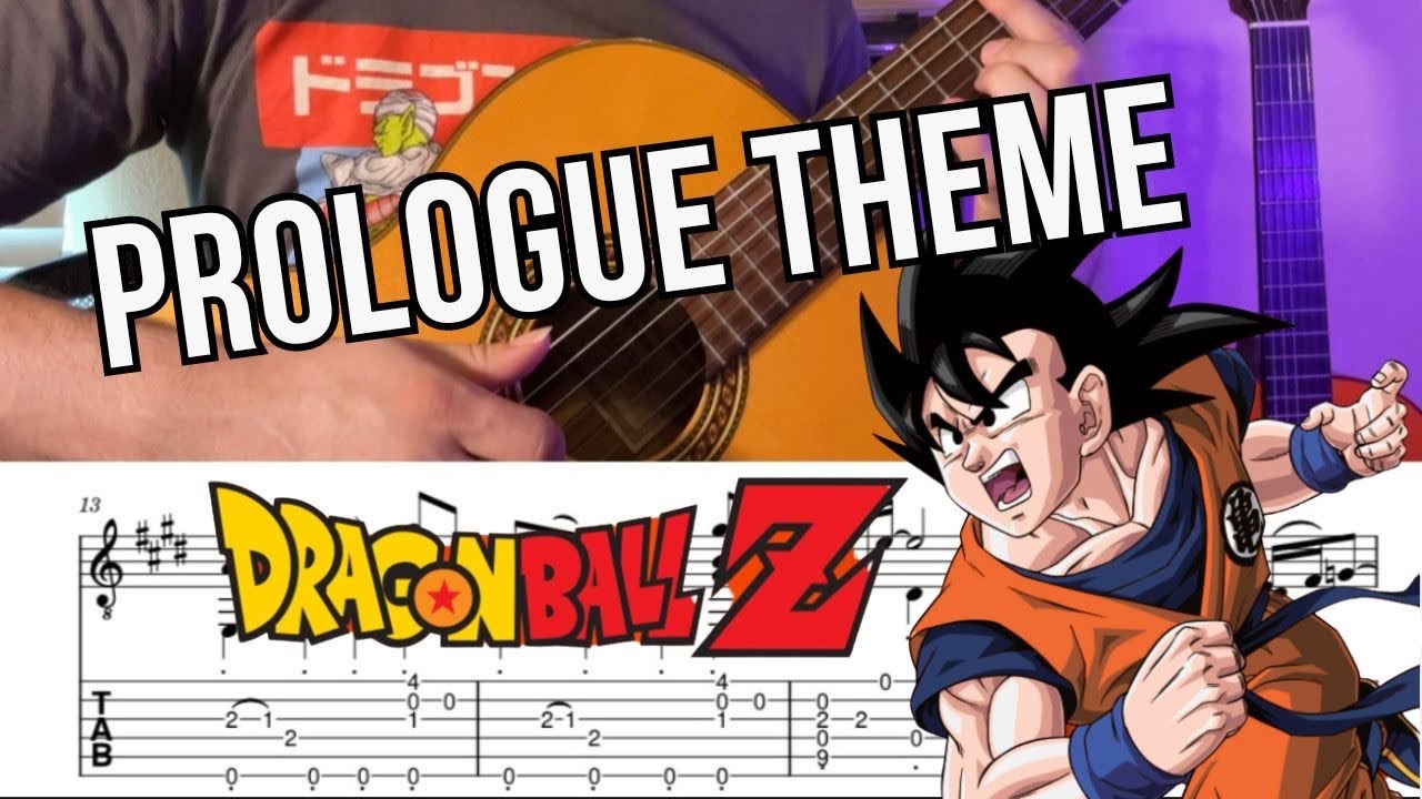 Dragon Ball Z Prologue Theme | Classical Guitar (Includes TAB)