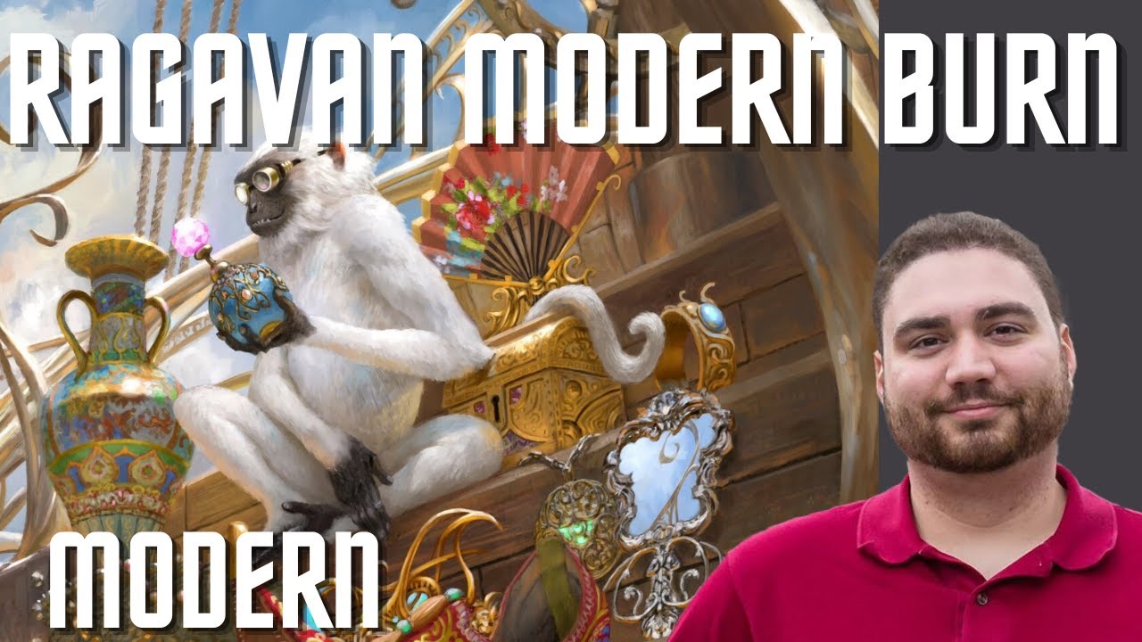 Ragavan Burn! | Modern Burn | How I learned to stop worrying and love the Monkey | Modern MTG