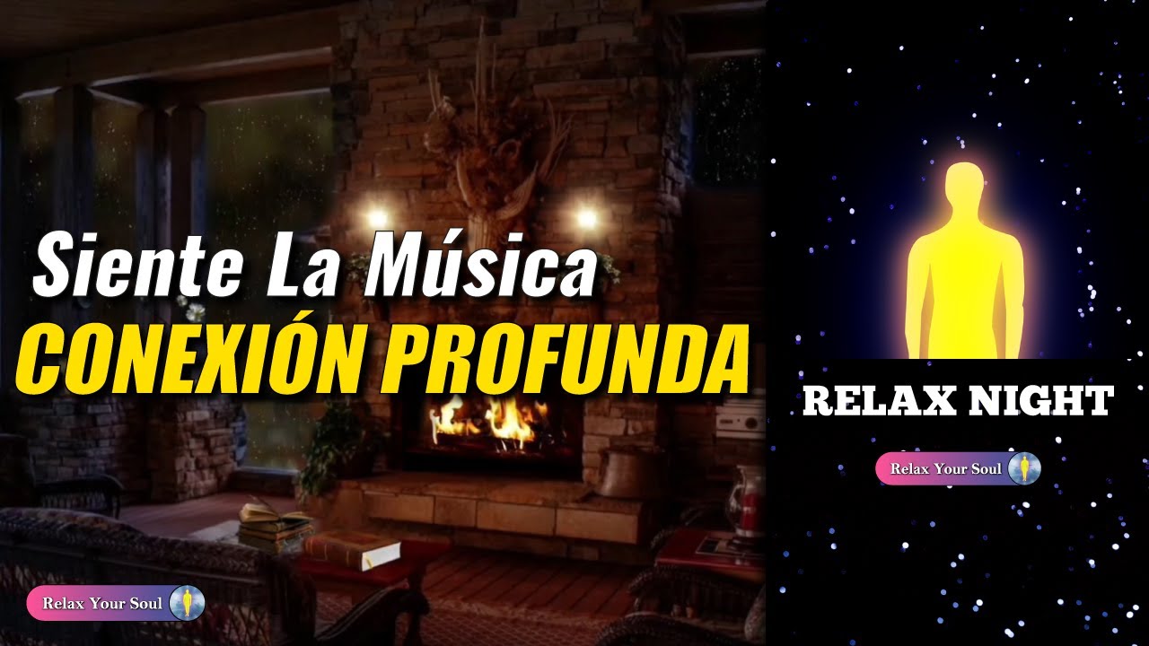 CONECTA CON TU ALMA🕊️ 🎼M&uacute;sica Para Contemplar En Profunda Paz ⭐ RELAX NIGHT  🌙