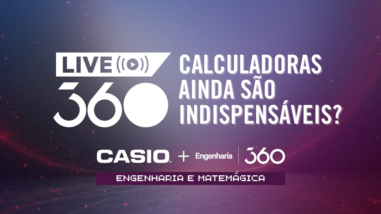 Por que as calculadoras ainda são indispensáveis na Engenharia?