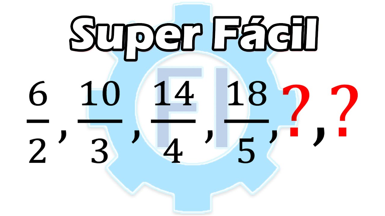 Sucesiones Aritméticas con Fracciones |Super Fácil| - Salvador FI