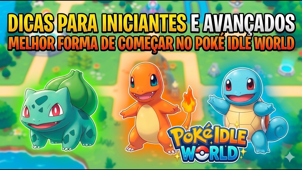 COMO COME&Ccedil;AR NO POK&Eacute; IDLE WORLD E EVOLUIR 10x MAIS R&Aacute;PIDO! (Guia Completo)
