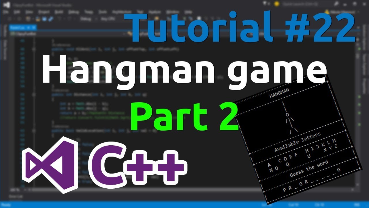 C++ Tutorial 22 - Simple Hangman Game (Part 2)