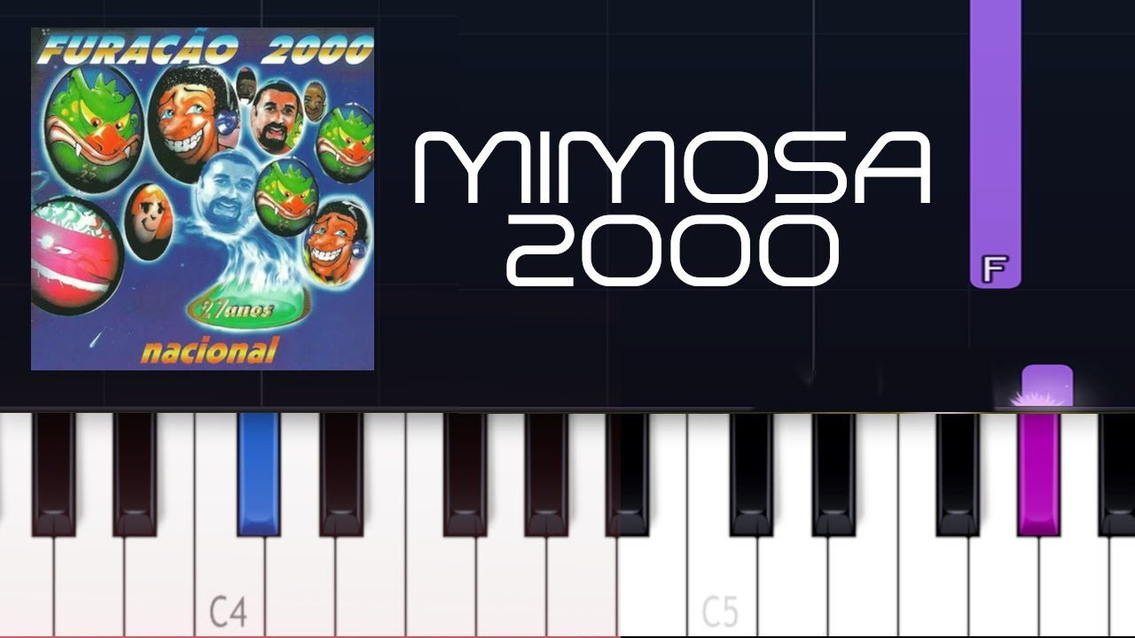 Furacão 2000 - Mimosa 2000 (Piano tutorial)
