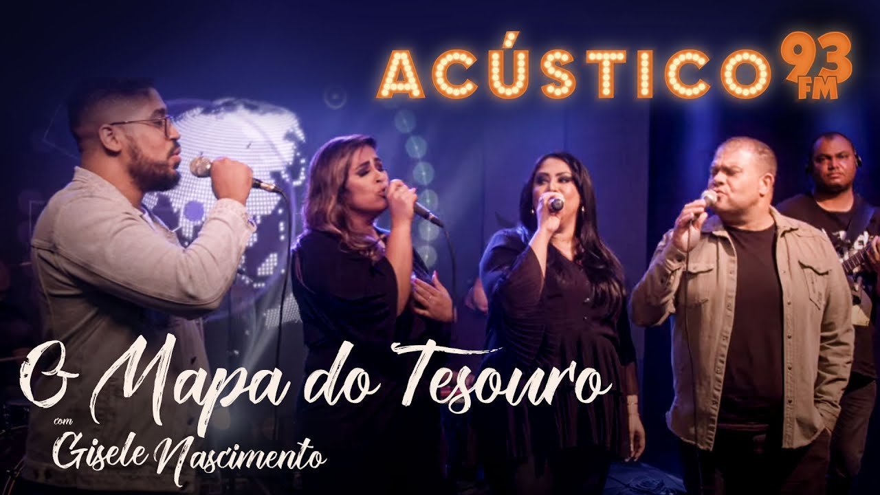 Gisele Nascimento ft. Michelle, Douglas e Wilian Nascimento - O Mapa do Tesouro - Ac&uacute;stico 93 - 2020