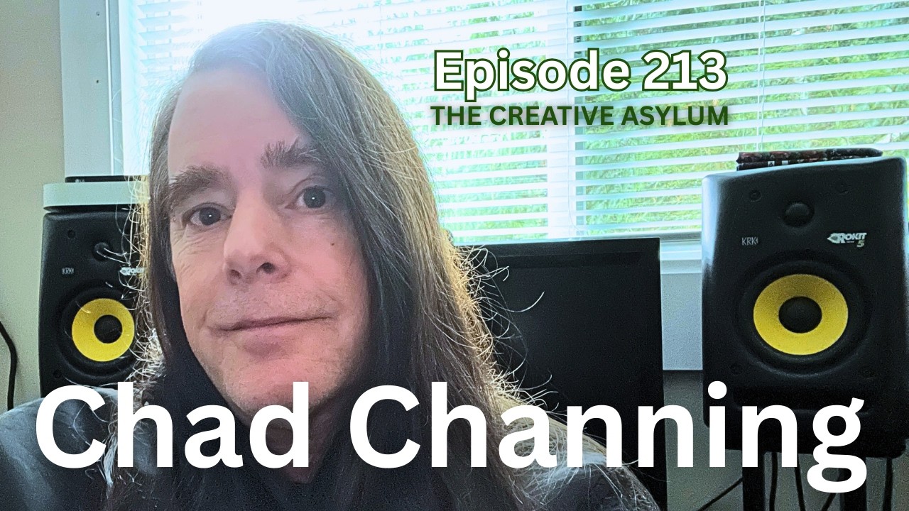 Chad Channing (Nirvana, Fire Ants, Can of Clouds) - EP213 - The Creative Asylum