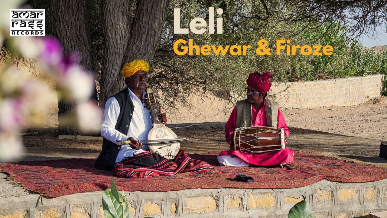 Leli: Ghewar & Firoze | Thar Blues