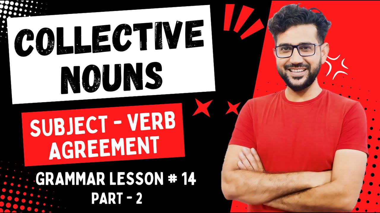 Collective Noun | Collective Nouns | Collective Nouns Subject Verb Agreement