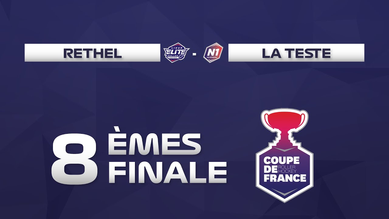 COUPE DE FRANCE | RETHEL - LA TESTE | 8EMES DE FINALE