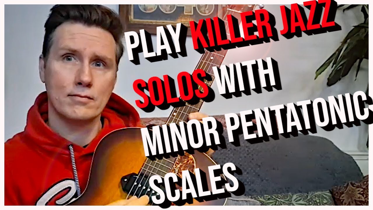 Solo Like A Pro With Minor Pentatonic Scales