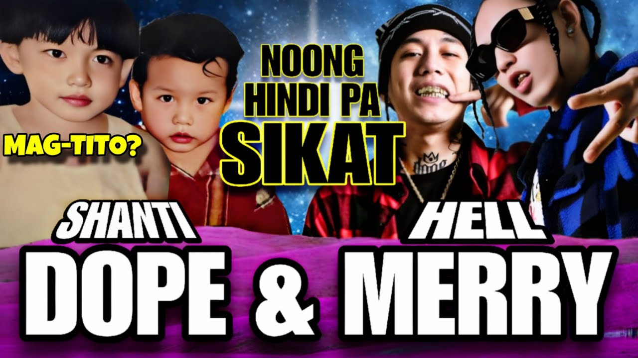 SHANTI DOPE & HELLMERRY | Noong Hindi Pa Sikat | ("Mag-Titong Gangsta" Story)