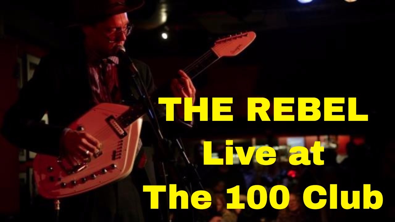 The Rebel live at The 100 Club 'Only my Saviour' Dec 2013.