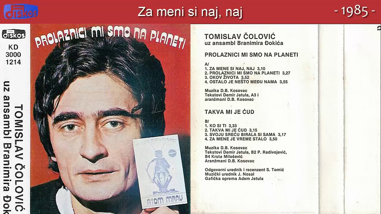 Tomislav Colovic - Za meni si naj, naj - (Audio 1985)