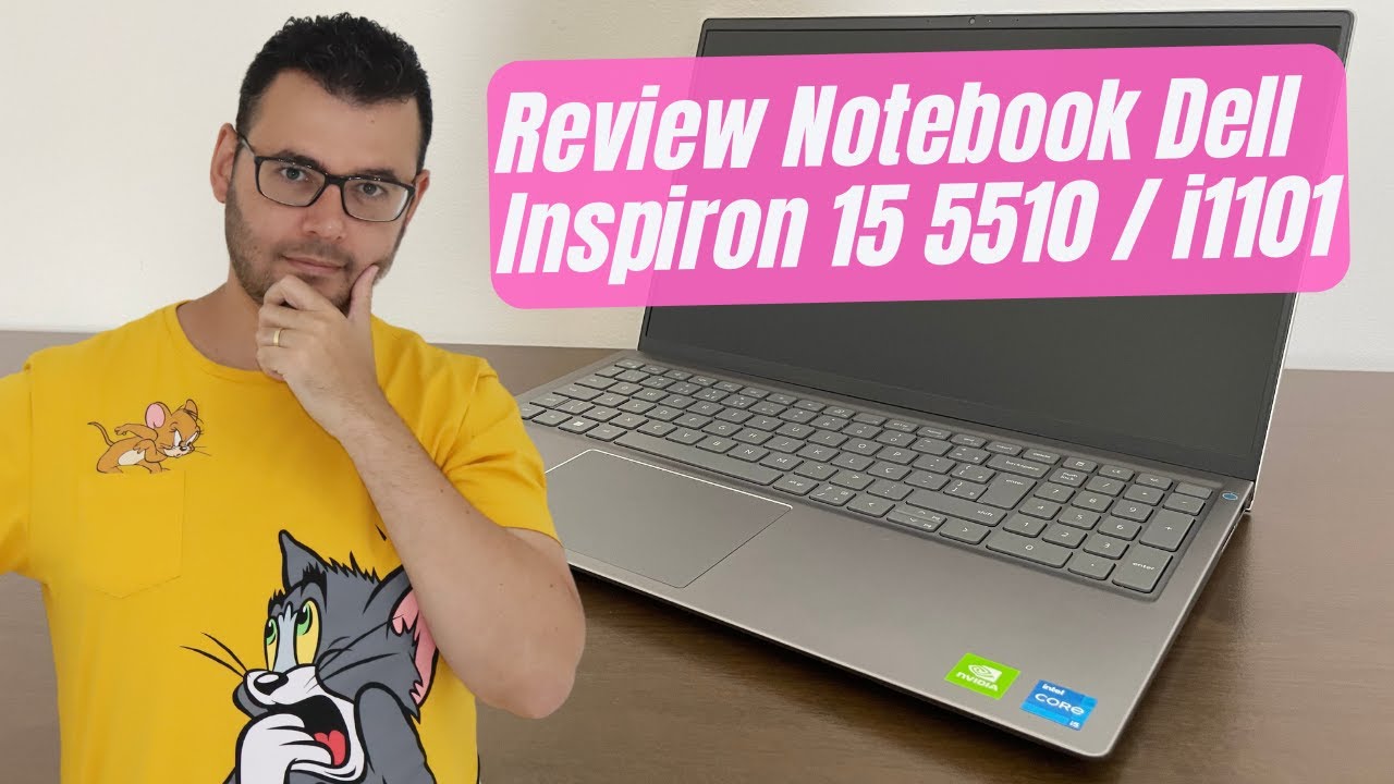 Notebook Dell inspiron 15 5510 i1101 [Review] Notebook Dell inspiron 15 i1101-M30S MX450