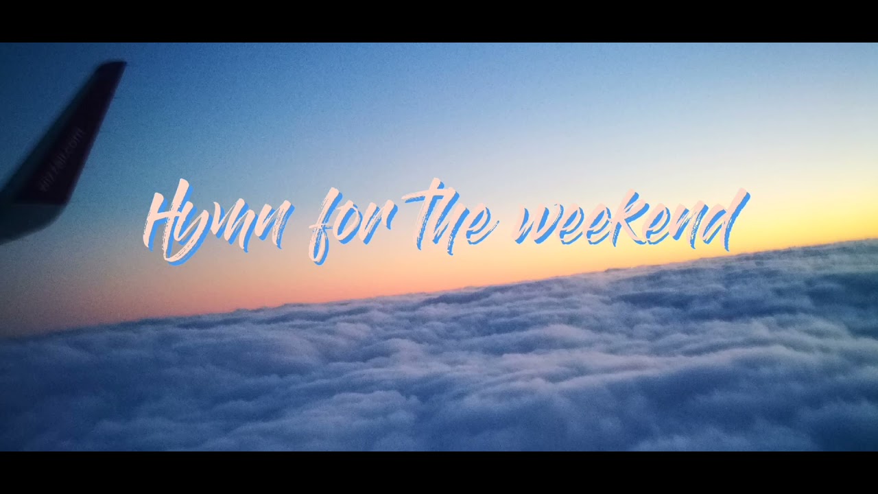 Hymn for the weekend - Spanish version (slowed + reverb)