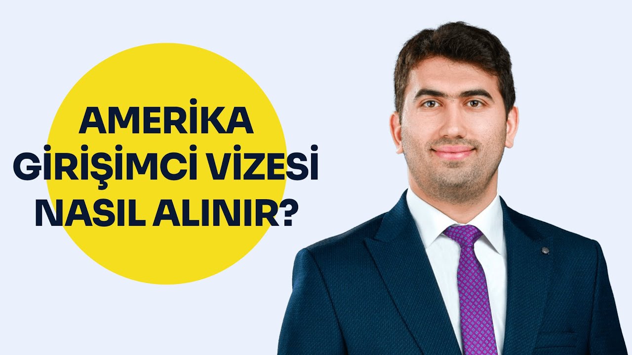 Amerika Girişimci Vizesi Nasıl Alınır? (Amerika Startup Vizeleri)