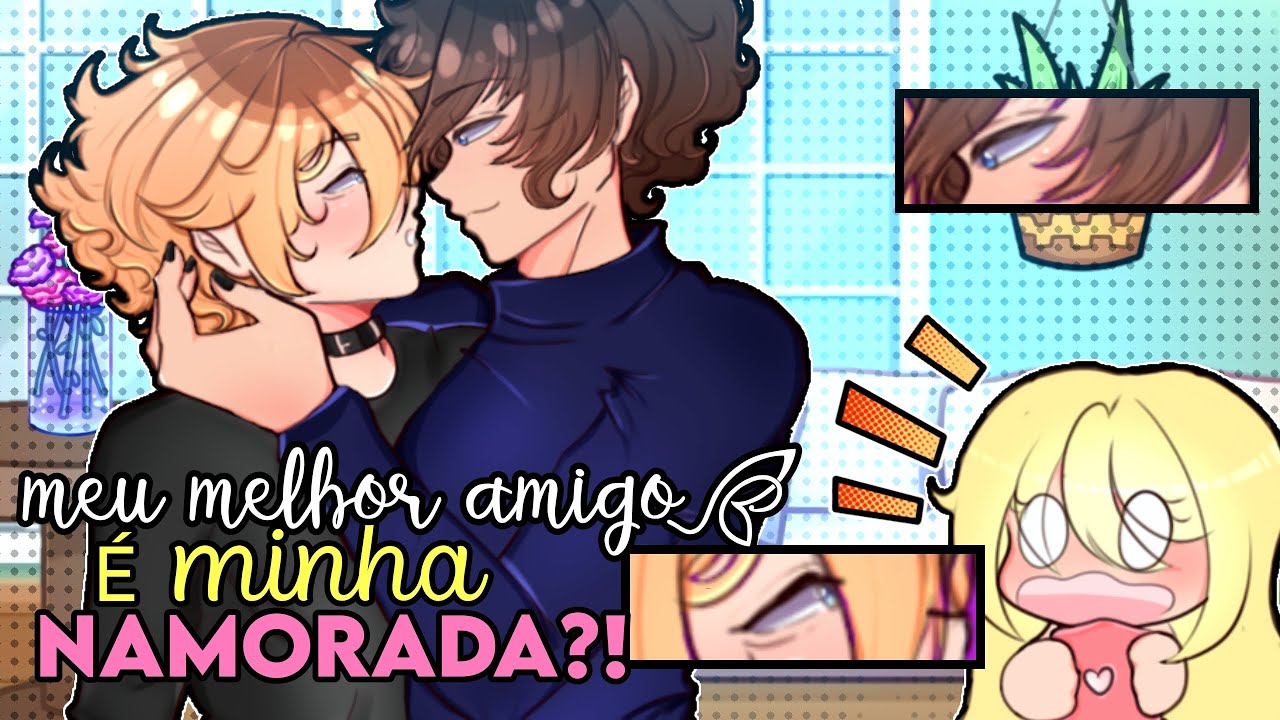 Meu melhor AMIGO é minha Namorada?😱❤|Mini filme completo|[Gacha]||Yaoi||