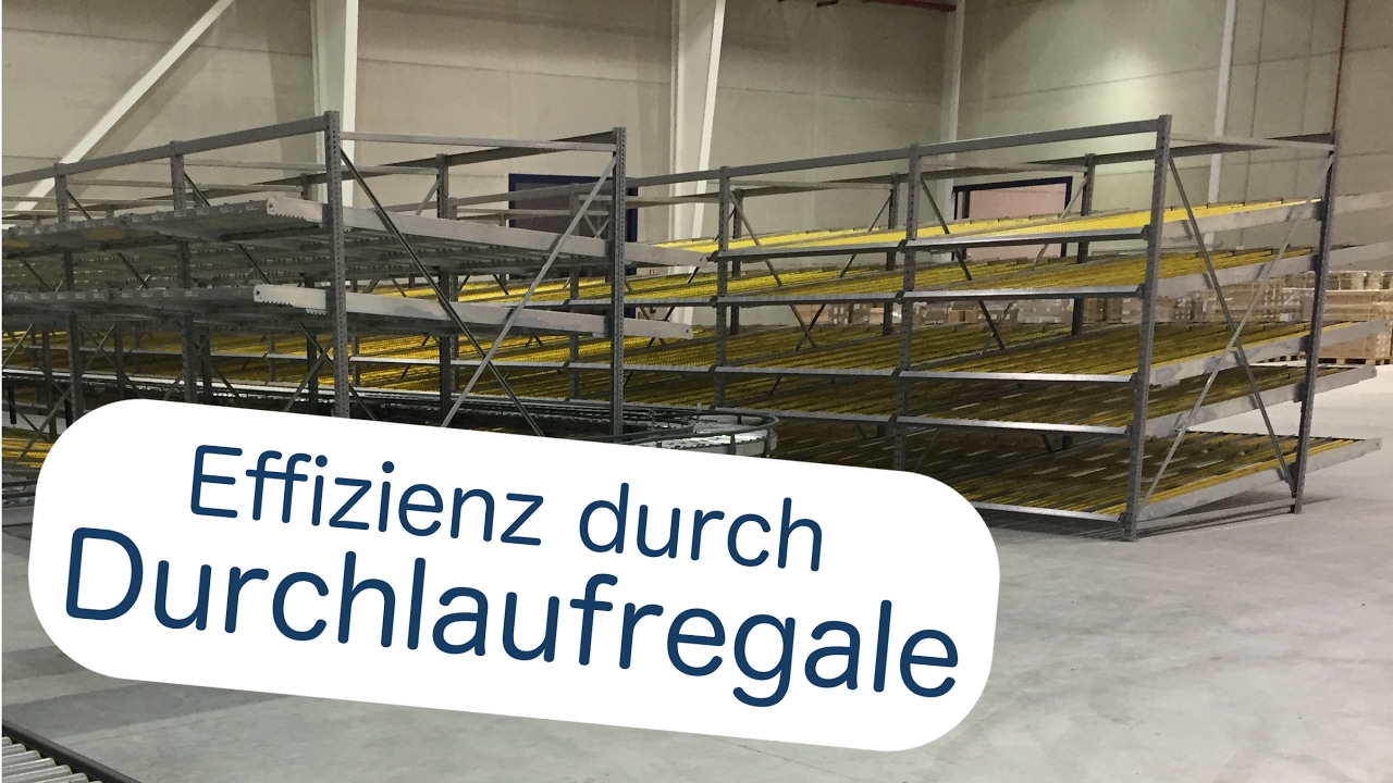 Durchlaufregale - Kommissioierregale - First in, First out