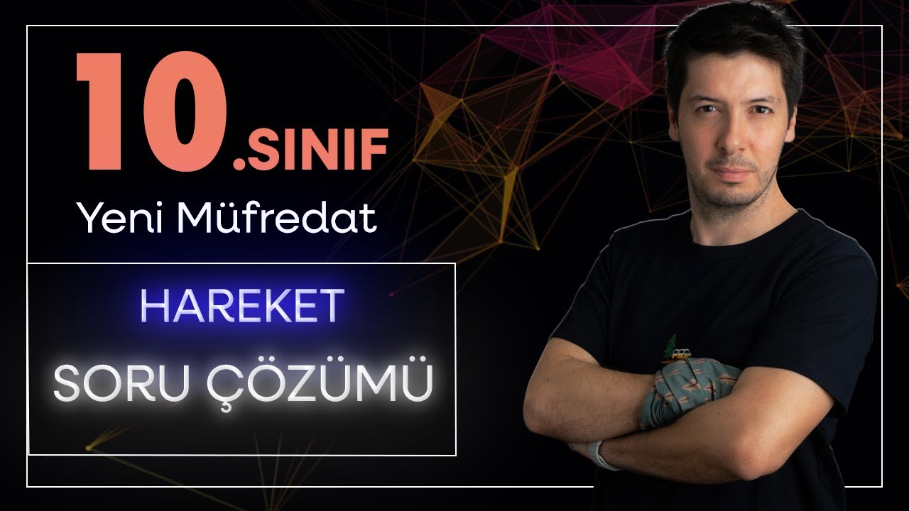 10. Sınıf Yeni Maarif Model Fizik - Tek Boyutta Sabit İvmeli Hareket  /  Test Soruları ve Çözümleri