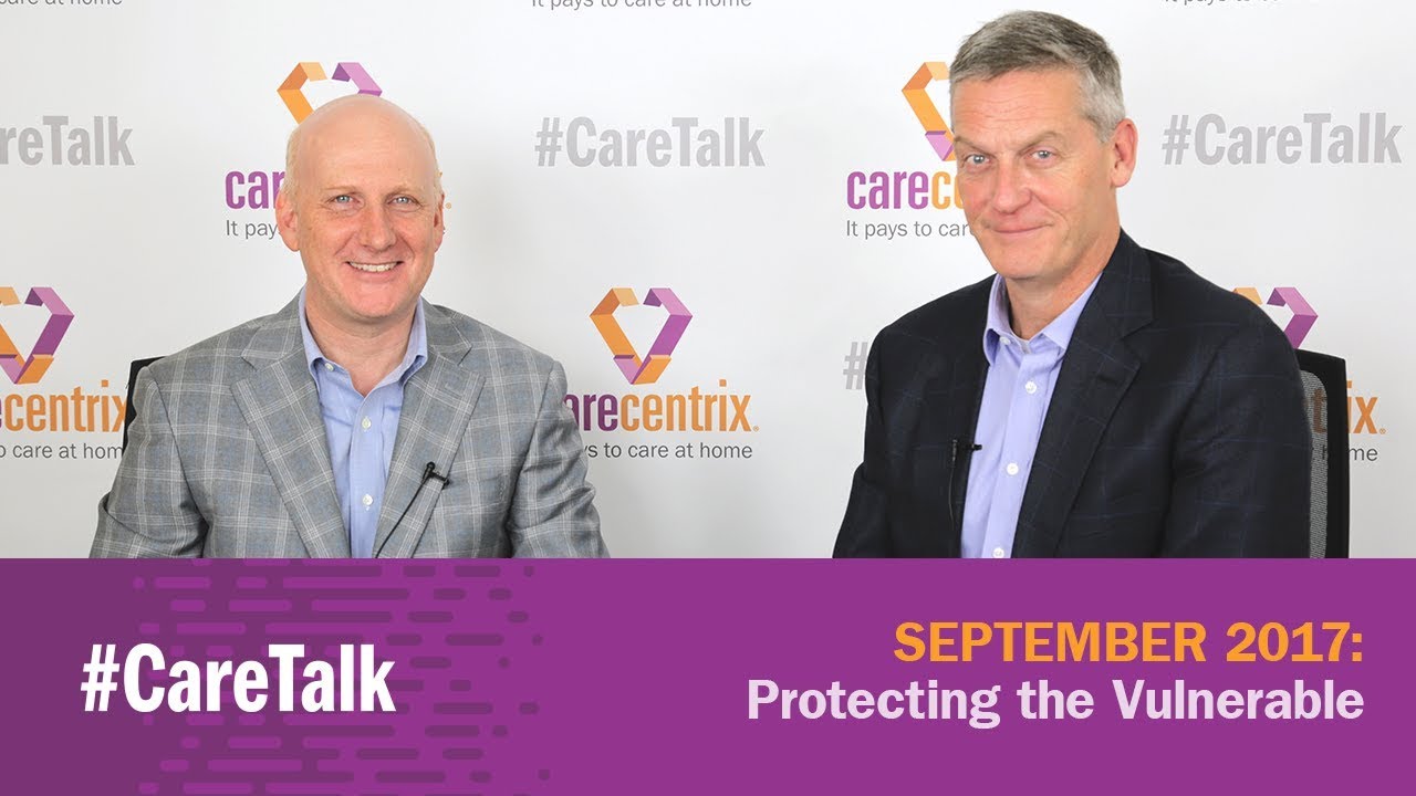 CareTalk Podcast Episode #4 - Protecting the Vulnerable
