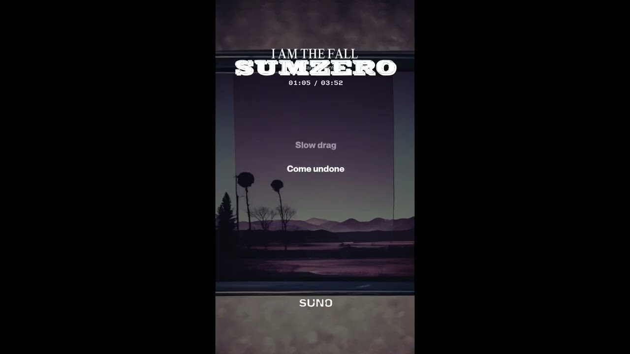 SUMZERO  I AM THE FALL
