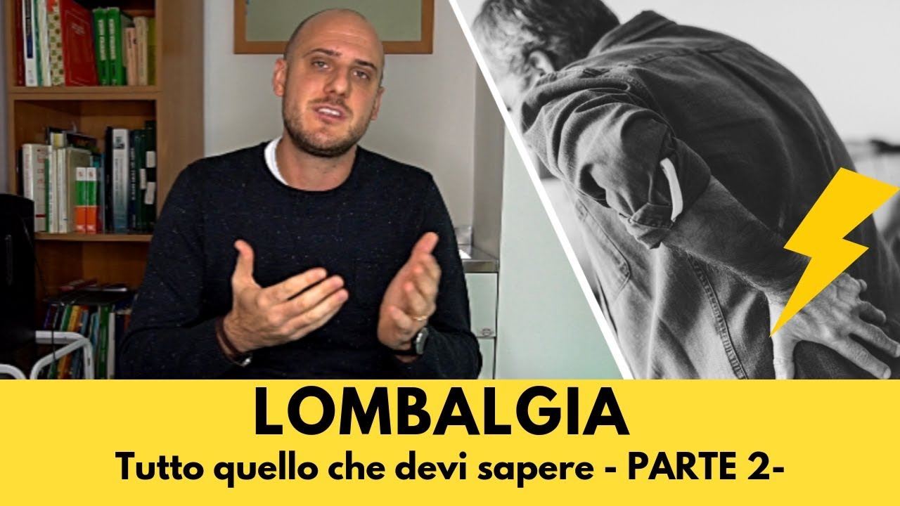 LOMBALGIA come CURARLA - tutto quello che devi sapere - PARTE 2