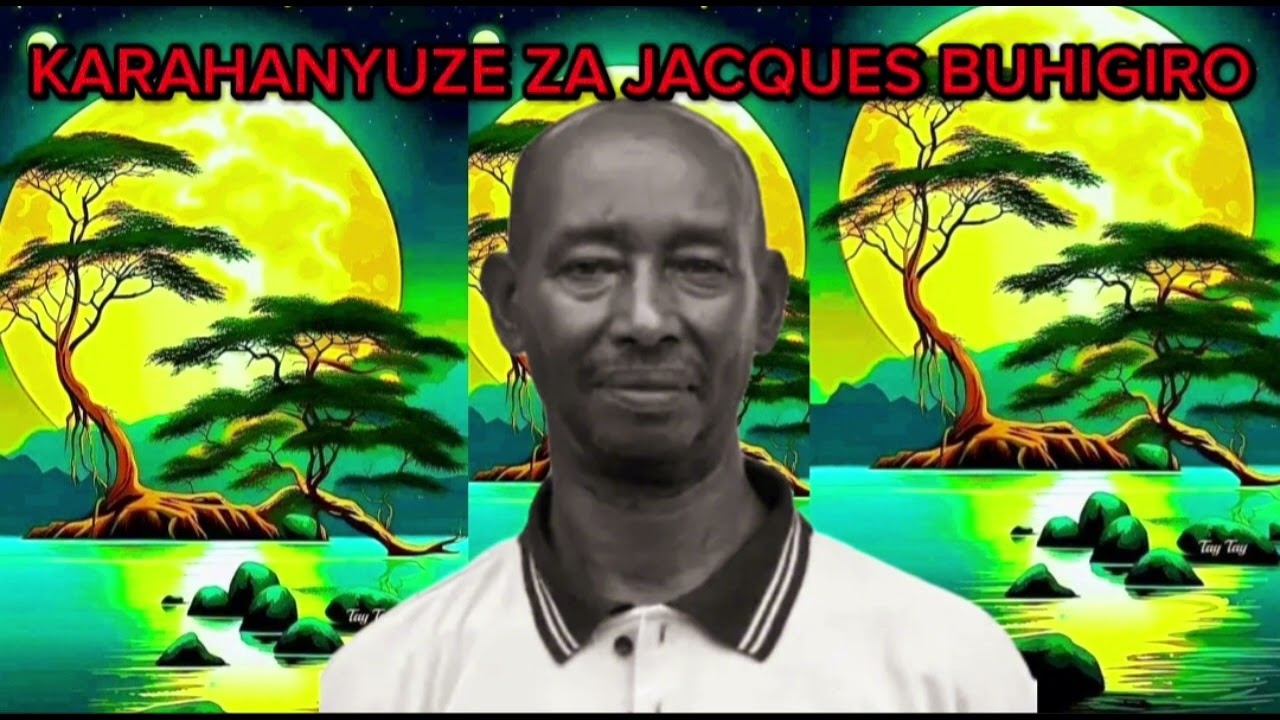 KARAHANYUZE ZA BUHIGIRO JACQUES,NZIZA CYANE ZAKUNZWE CYANE NA BENSHI