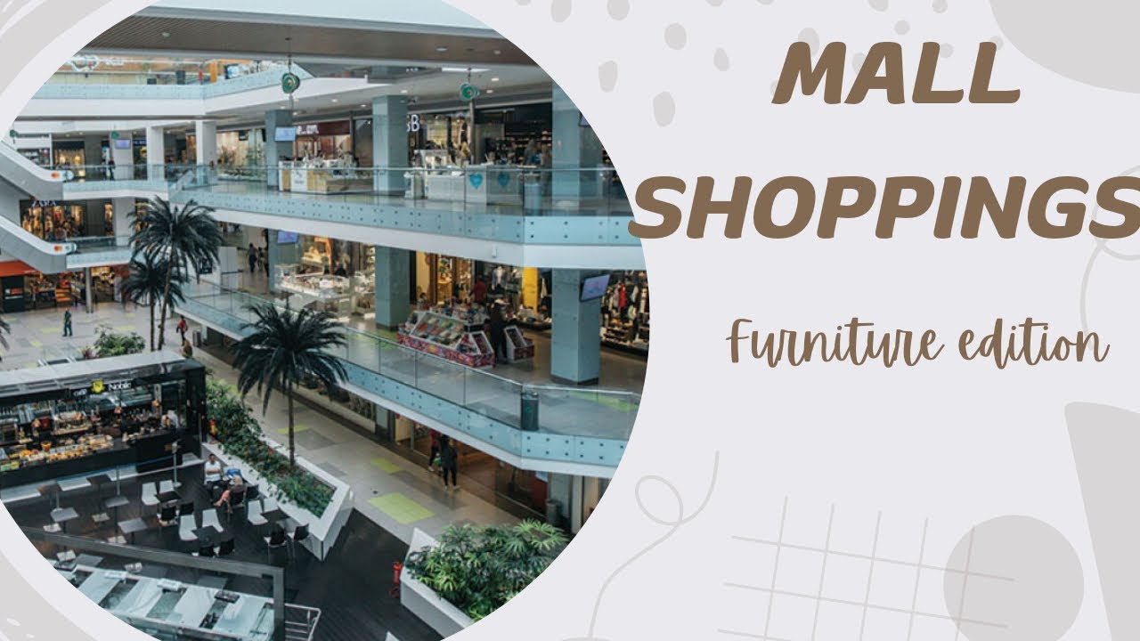 Come with me for a little mall shoppings. ( house furniture edition)