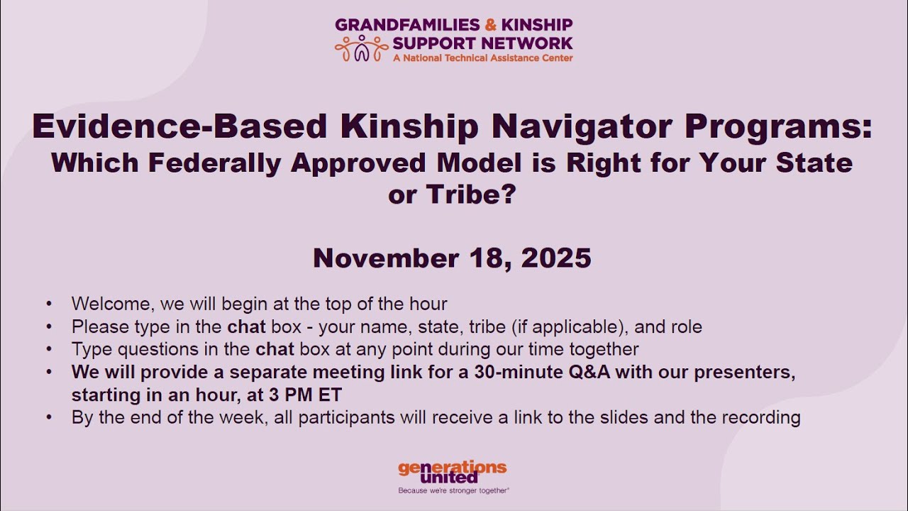 Evidence-Based Kinship Navigator Programs: Which Federally Approved Model is Right for Your State?