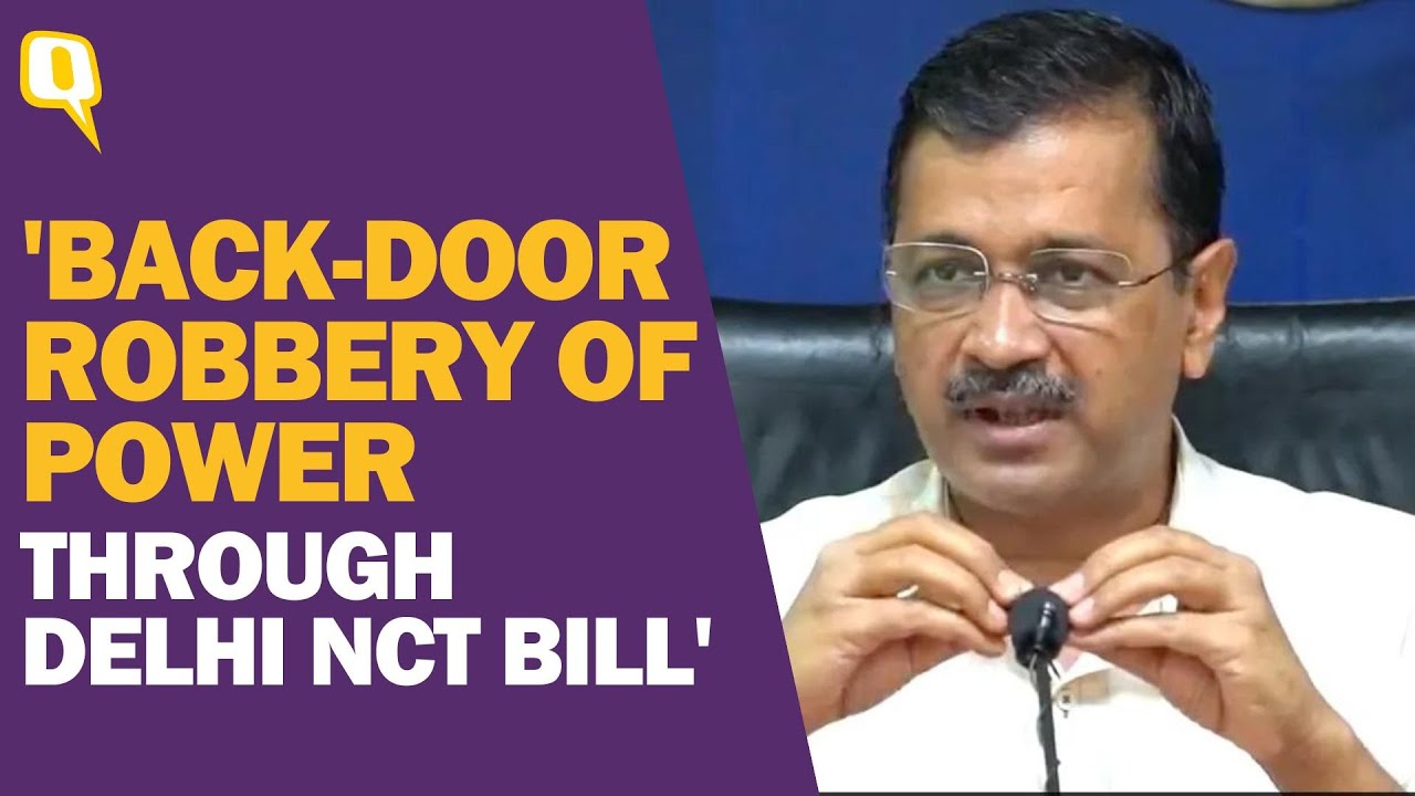 PM Modi Has Stolen Delhi's Freedom: Arvind Kejriwal After RS Passes GNCTD Bill | The Quint