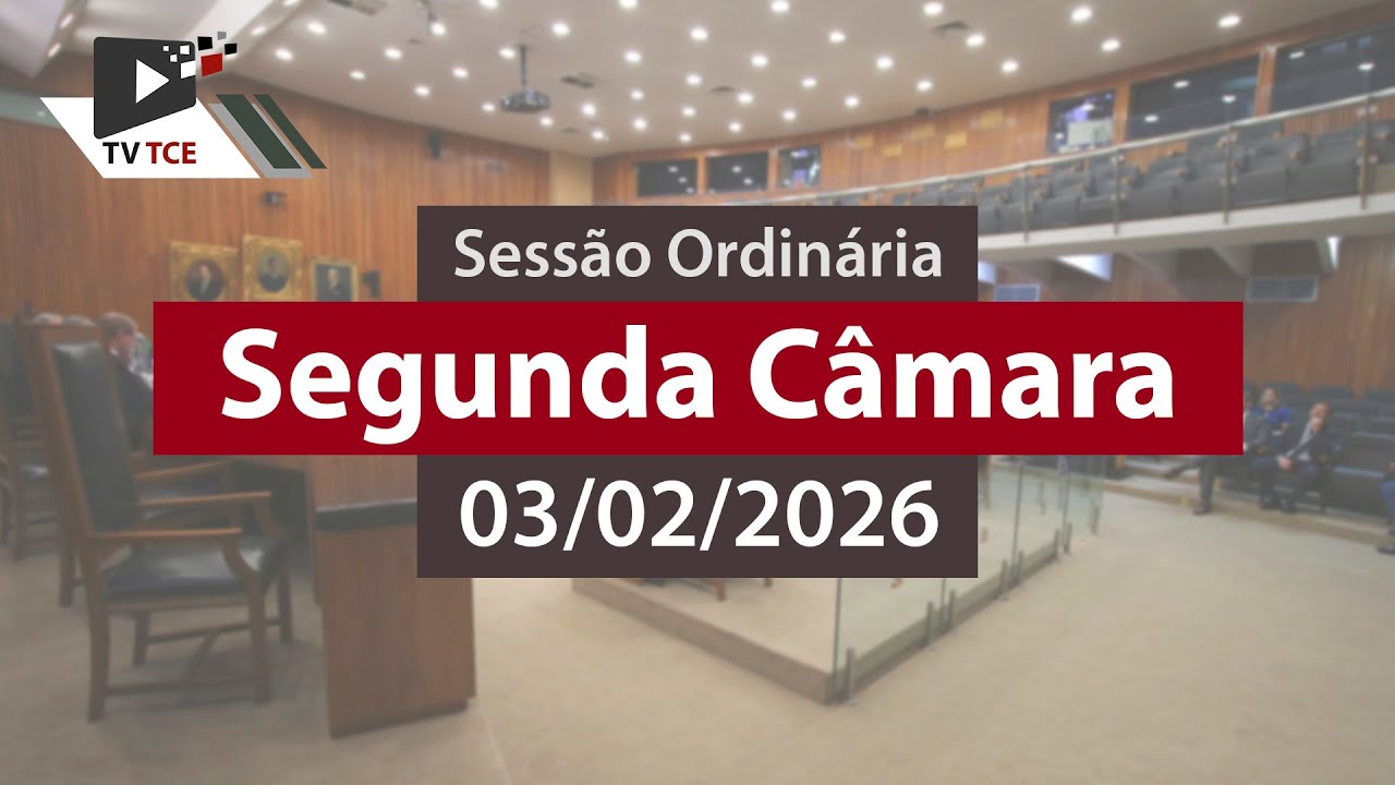 Sessão Ordinária - Segunda Câmara - 03/02/2026