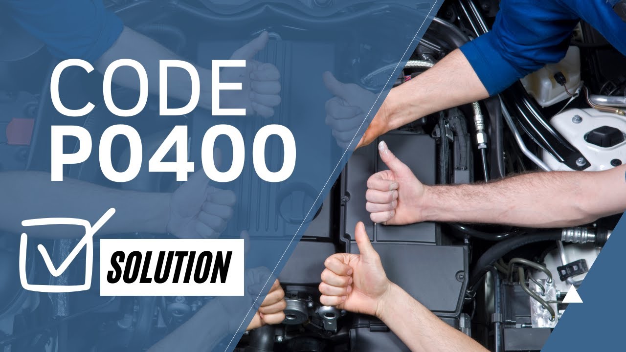 ❗ P0400 Code: CAUSES and SOLUTIONS【2025】❗