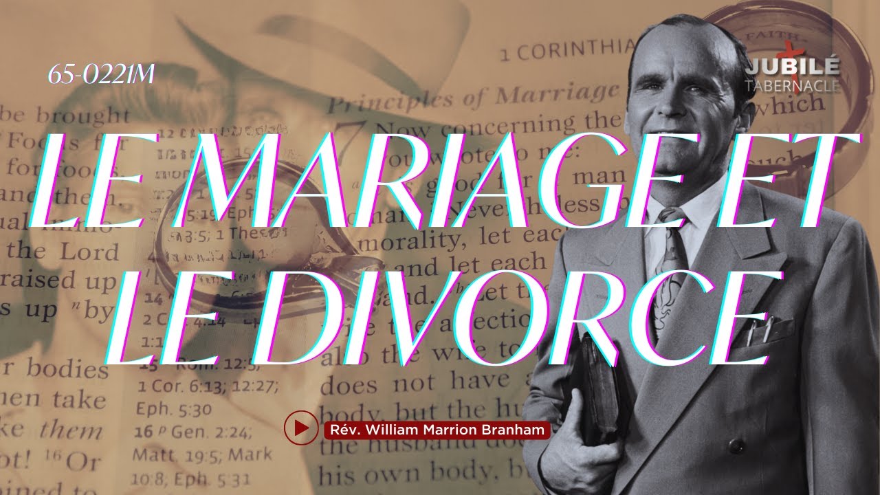 65-0221M - Le mariage et le divorce | Prophète William Marrion Branham