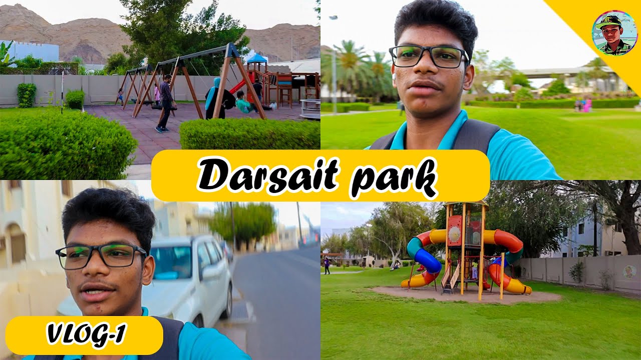 Darsait Park🏞️🏞️ | 🏞️பூங்கா🏞️ | Muscat | VLOG-1 | AR VLOG TAMIL