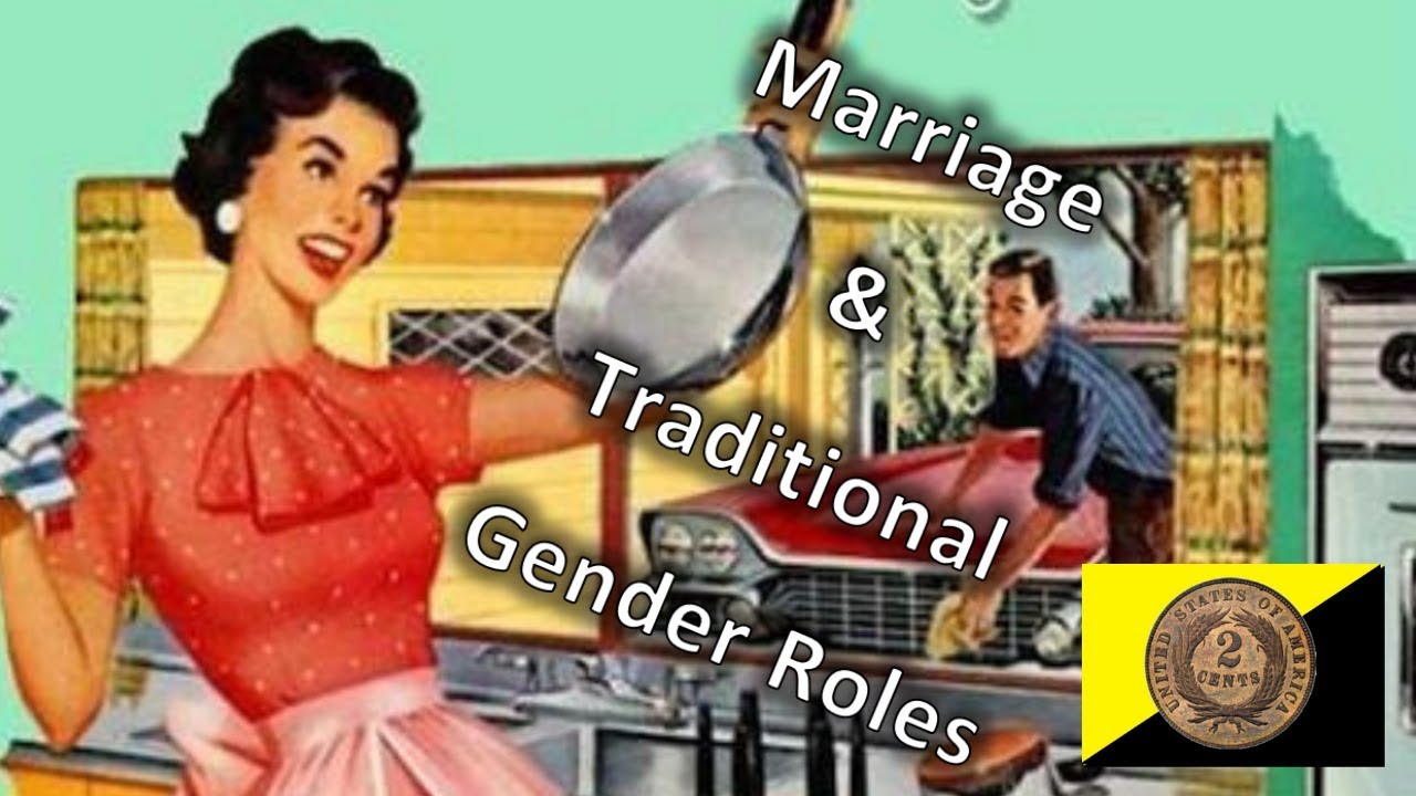 Why Traditional Gender Roles Matter in Marriage