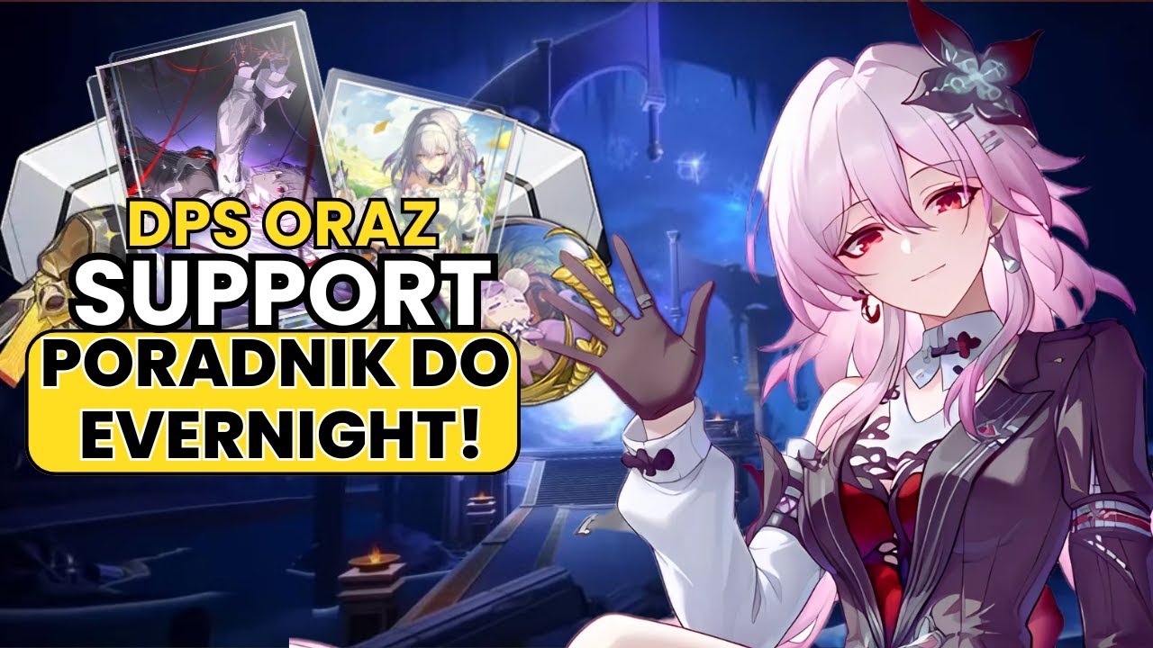Evernight jest niesamowicie mocna, ALE... | Poradnik do Evernight