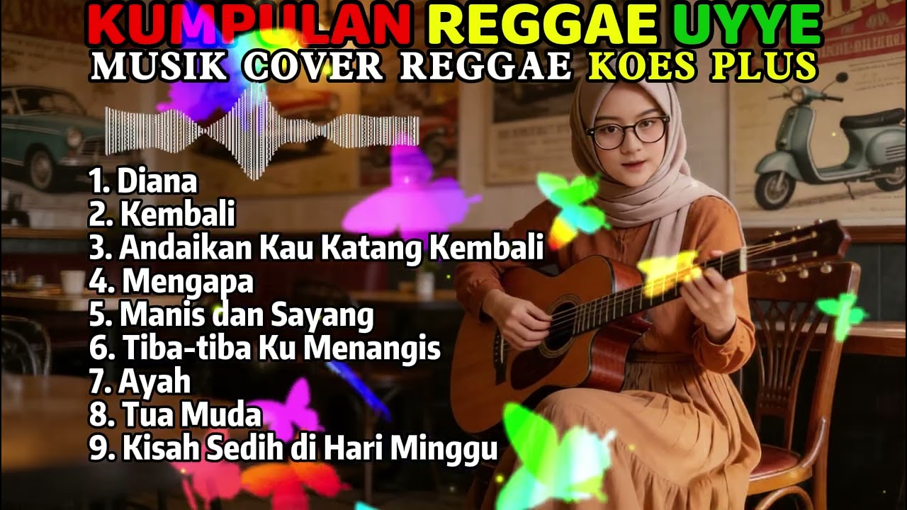 Koes Plus - Kumpulan Lagu Terbaik 2026 ( Cover Reggae Verse ) By Reggae in Aja