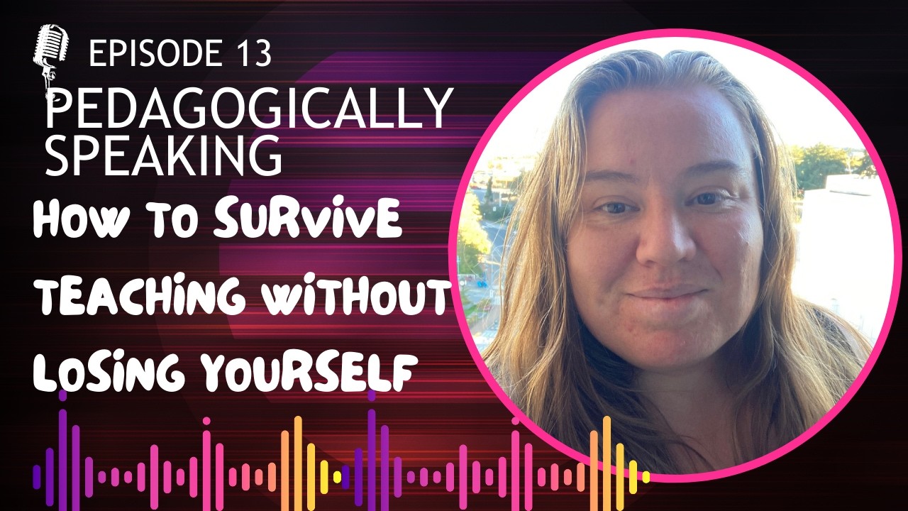 How to Survive Teaching Without Losing Yourself.