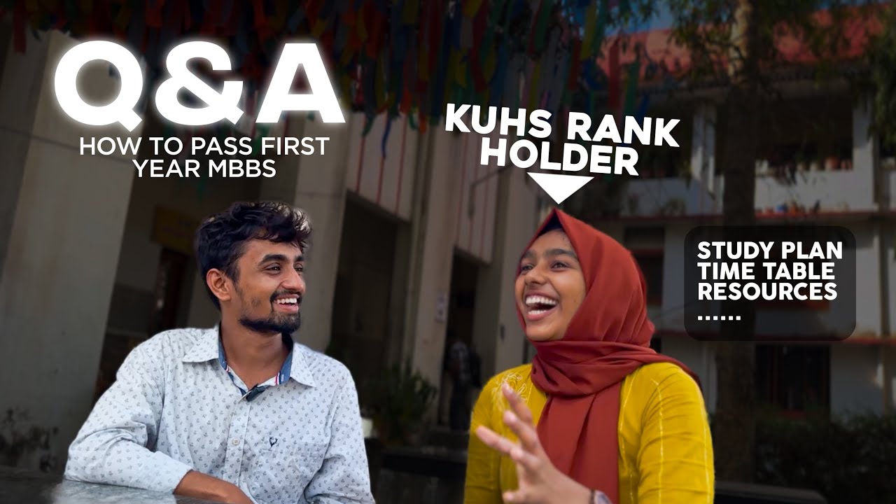 HOW TO PASS FIRST YEAR MBBS | GOVT MEDICAL COLLEGE TOPPER | UNIVERSITY RANK HOLDER | Q&A