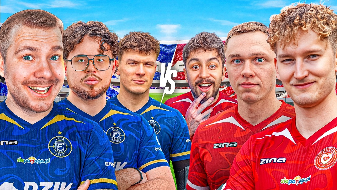 EKIPA FANTASY vs EKIPA YOUTUBE! WIELKI TEST NA PIŁKARZA