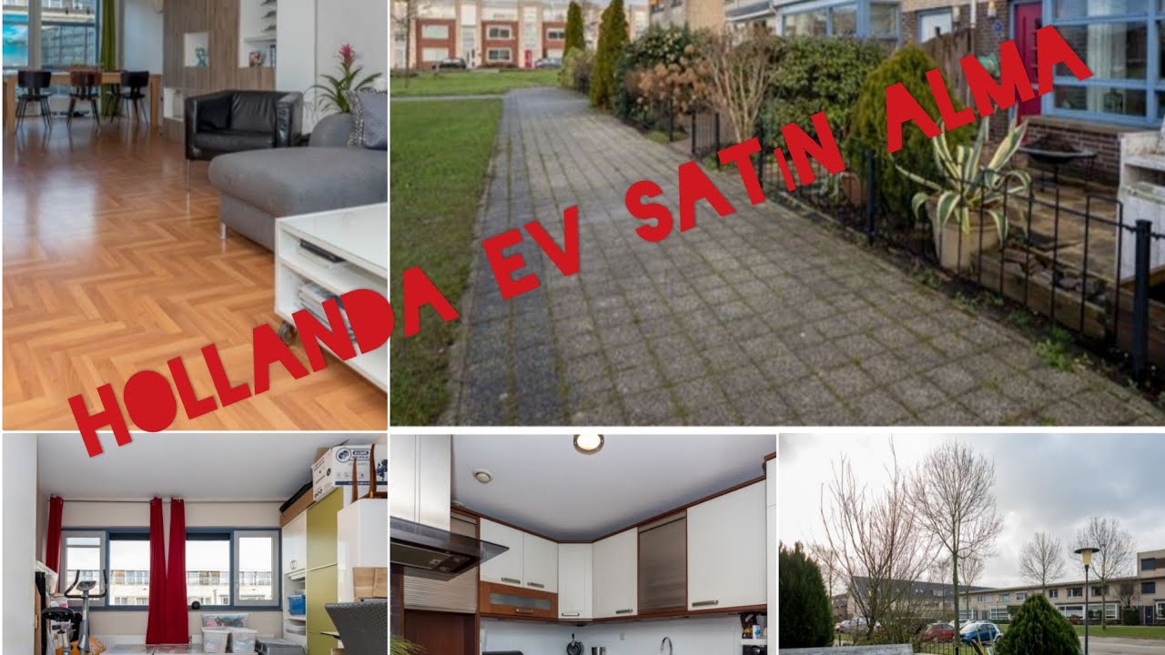 HOLLANDA'DA EV SATIN ALMA