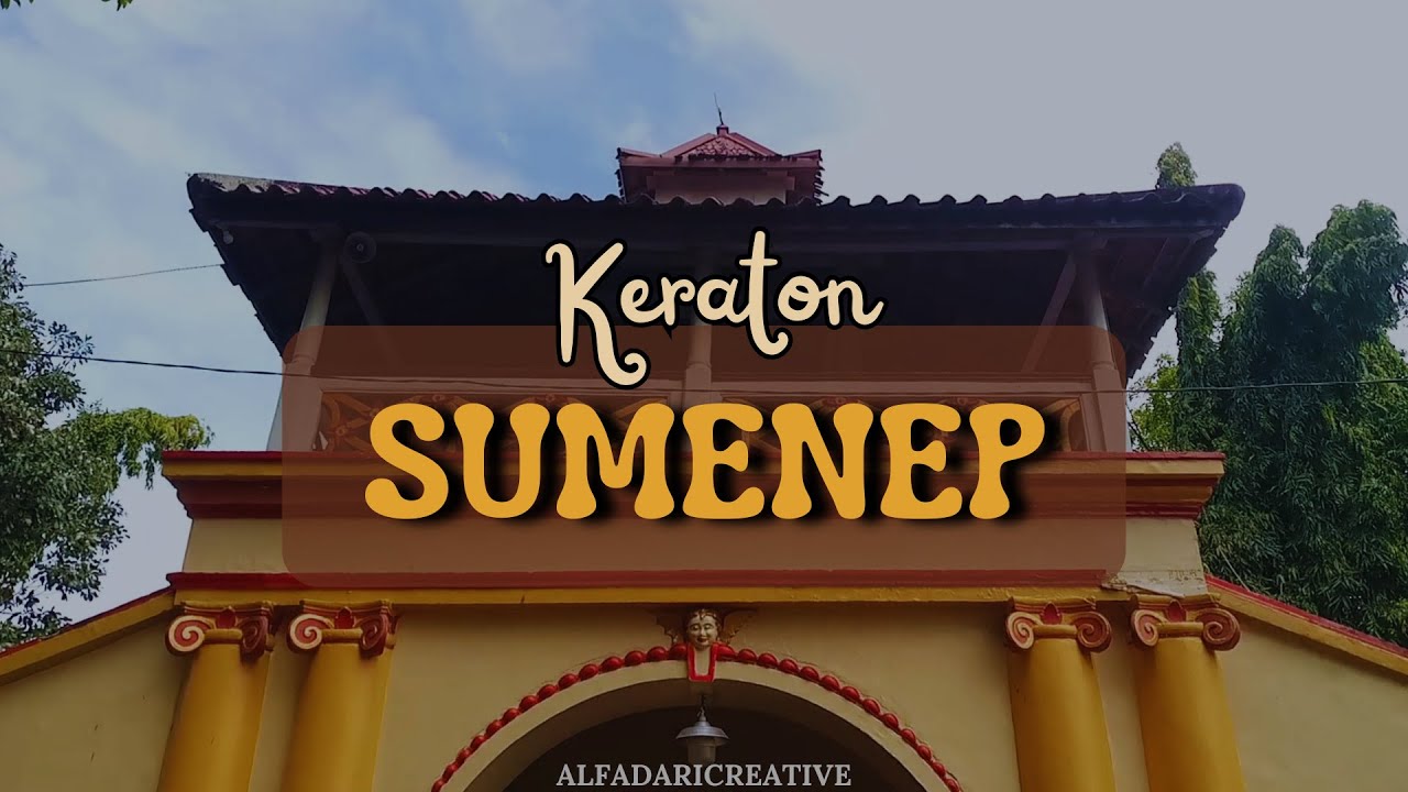Museum dan Keraton Sumenep