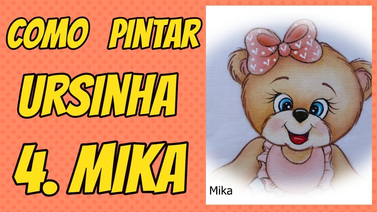 Como pintar ursinha Mika ( Desenhos Crocantes )