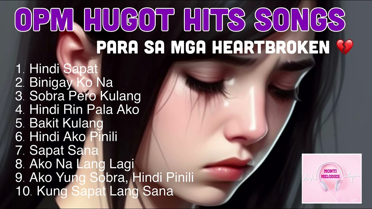 Sentimental Love Songs | Ilabas Ang Sama ng Loob sa Mundo